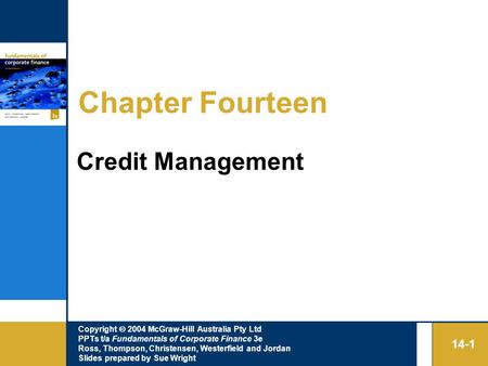 Copyright  2004 McGraw-Hill Australia Pty Ltd PPTs t/a Fundamentals of Corporate Finance 3e Ross, Thompson, Christensen, Westerfield and Jordan Slides.