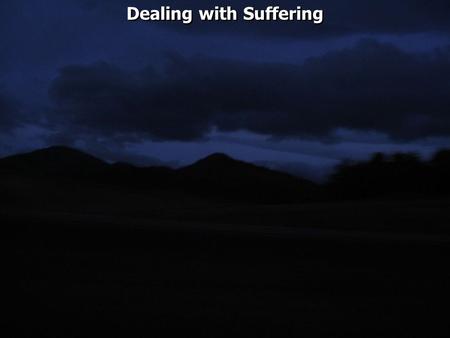 Dealing with Suffering. I walked a mile with Pleasure; She chatted all the way, But left me none the wiser For all she had to say. I walked a mile with.