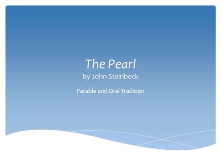 The Pearl by John Steinbeck