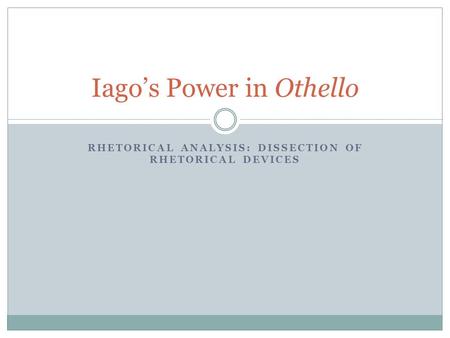 Iago’s Power in Othello