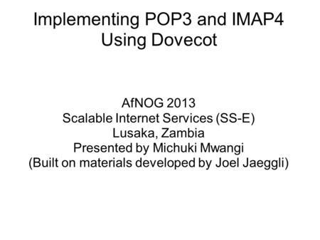 Implementing POP3 and IMAP4 Using Dovecot