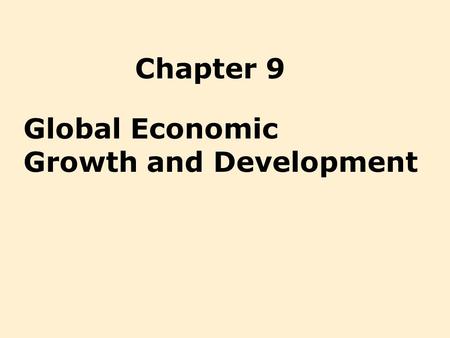 Global Economic Growth and Development