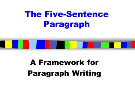 The Five-Sentence Paragraph