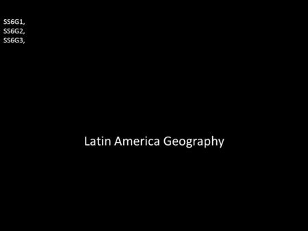 Latin America Geography