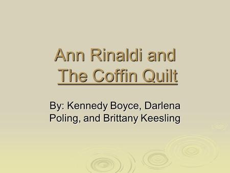 Ann Rinaldi and The Coffin Quilt