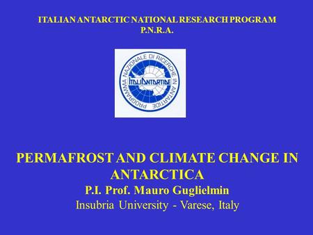 PERMAFROST AND CLIMATE CHANGE IN ANTARCTICA