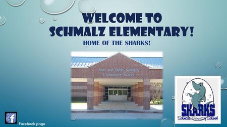 Welcome to Schmalz Elementary!