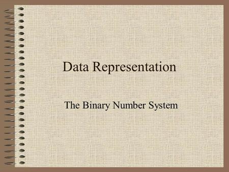 The Binary Number System