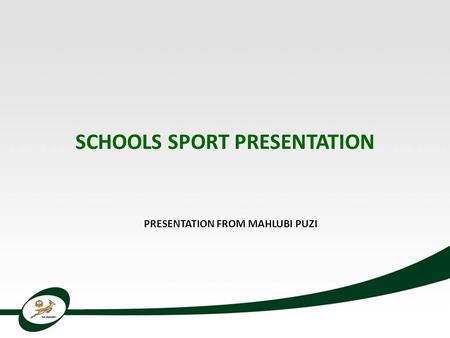 SCHOOLS SPORT PRESENTATION