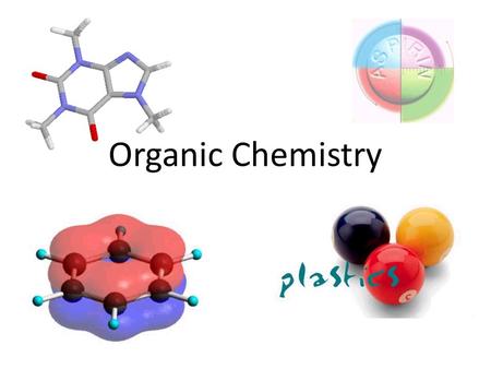 Organic Chemistry.