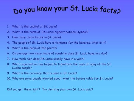 Do you know your St. Lucia facts?