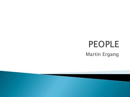 PEOPLE Martin Ergang.