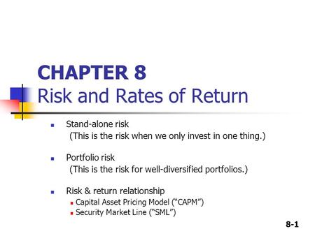 CHAPTER 8 Risk and Rates of Return