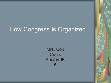 How Congress is Organized