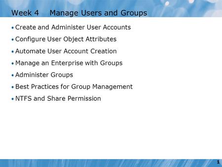 Week 4 Manage Users and Groups