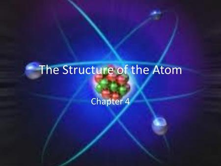 The Structure of the Atom