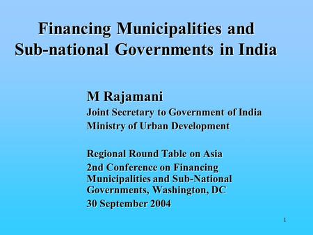 Financing Municipalities and Sub-national Governments in India