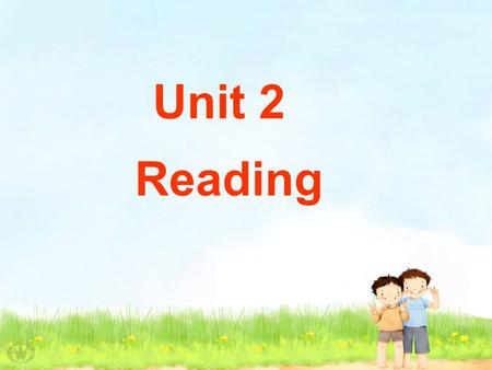 Unit 2 Reading. Read each paragraph and complete the following charts. Calm colours It’s a ______ and ______ colour. It creates the feeling of ___, so.