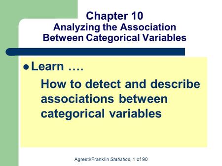 Chapter 10 Analyzing the Association Between Categorical Variables