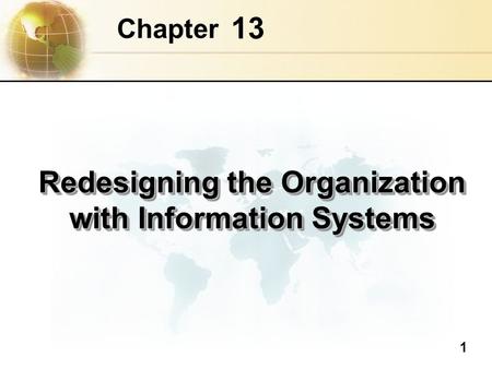 Redesigning the Organization with Information Systems