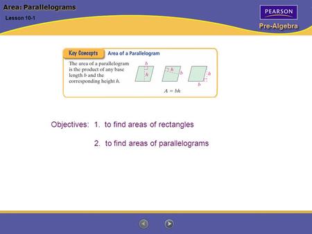 Objectives: 1. to find areas of rectangles