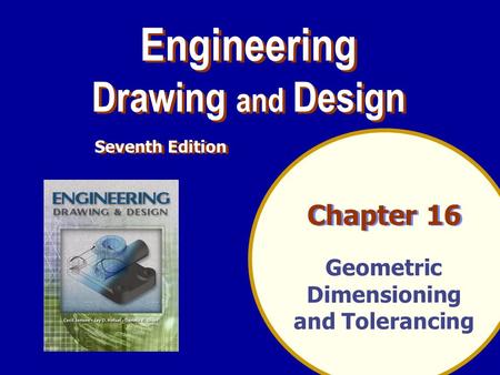 Geometric Dimensioning and Tolerancing