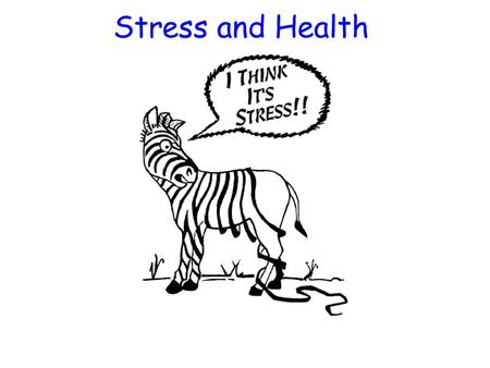 Stress and Health.