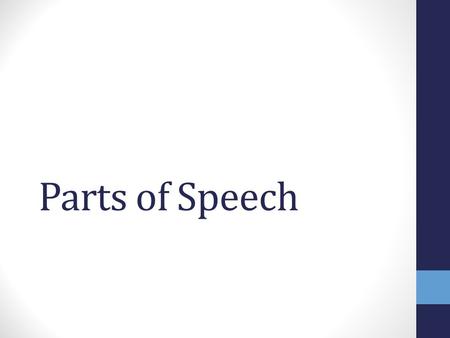 Parts of Speech.