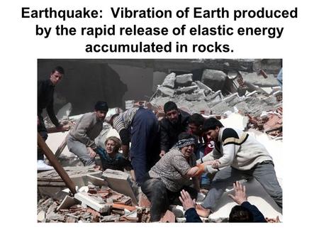 Earthquakes Tectonic forces that move crustal blocks cause fractures in the lithosphere called faults. Crustal blocks on either side of fault continue.