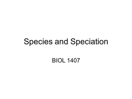 Species and Speciation