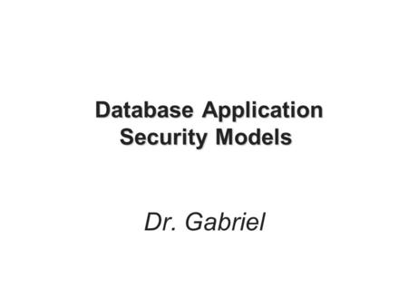 Database Application Security Models