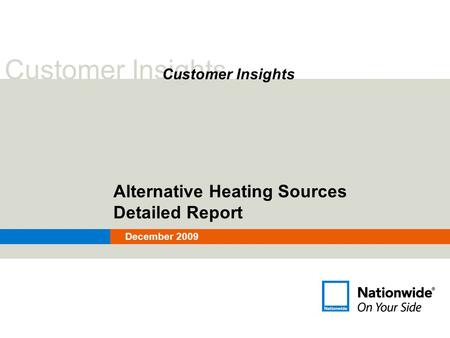 Customer Insights Alternative Heating Sources Detailed Report December 2009.