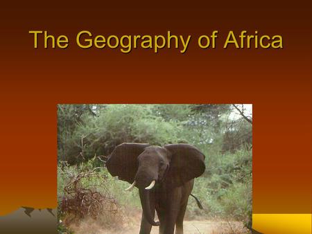 The Geography of Africa