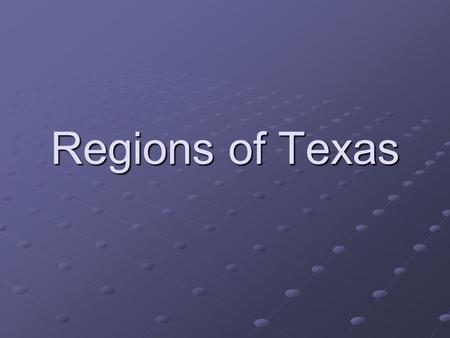 Regions of Texas.