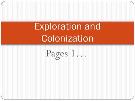 Exploration and Colonization