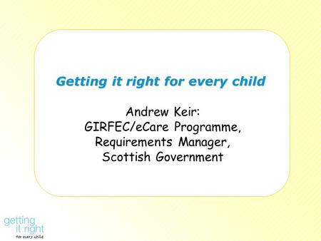 Getting it right for every child