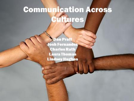 Communication Across Cultures