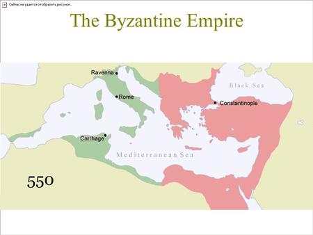 The Byzantine Empire.