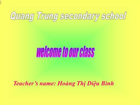 Teacher’s name: Hoàng Thị Diệu Bình 102020 3040 50 60 70 1 2 3 4 510 20202020 30303030 40404040 50505050 60606060 70707070 80808080 6 hos b uffa lo thaksgivi.