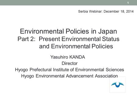 Environmental Policies in Japan Part 2: Present Environmental Status