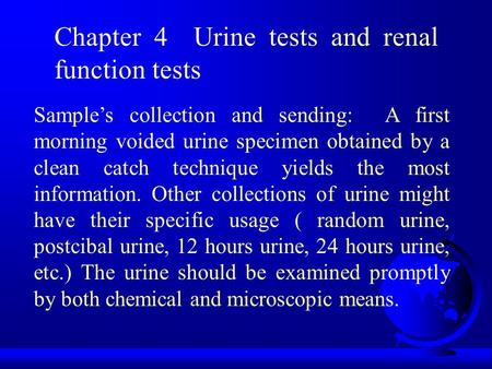 Chapter 4 Urine tests and renal function tests