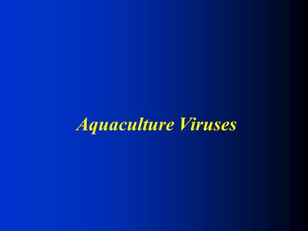 Aquaculture Viruses.