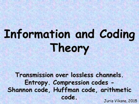 Information and Coding Theory