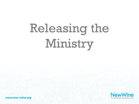 Releasing the Ministry