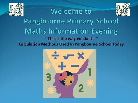 Why helping at home is important Maths is one of the most important subjects that your child studies at school. Current teaching methods for maths Children.