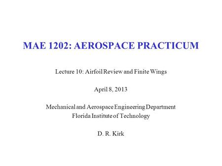 MAE 1202: AEROSPACE PRACTICUM