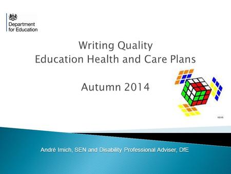 Writing Quality Education Health and Care Plans Autumn 2014