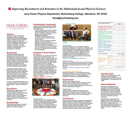 Abstract Funded by an NSF S-STEM grant, Muhlenberg College recruited two cohorts of economically disadvantaged students intending to study chemistry, computer.