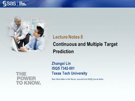 Zhangxi Lin ISQS 7342-001 Texas Tech University Note: Most slides in this file are sourced from Course Notes Lecture Notes 8 Continuous and Multiple.