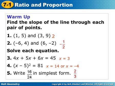 Find the slope of the line through each pair of points.